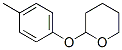 CAS#: 13481-09-9, Tetrahydro-2-(4-Methylphenoxy)-2H-Pyran