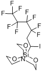 CAS#: 135587-13-2, 1-(3,3,4,4,5,5,6,6,6-Nonafluoro-1-Iodohexyl)-2,8,9-Trioxa-5-Aza-1-Silabicyclo[3.3.3]Undecane