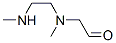 CAS#: 155085-92-0, [Methyl[2-(Methylamino)Ethyl]Amino]-Acetaldehyde