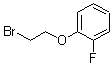 CAS 登录号：193220-21-2， 1-(2-溴乙氧基)-2-氟-苯