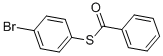 CAS#: 28122-80-7, Thiobenzoic Acid S-(4-Bromophenyl) Ester