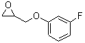 CAS#: 282100-74-7, 2-[(3-Fluorophenoxy)Methyl]Oxirane