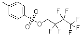 CAS#: 312-66-3, 2,2,3,3,4,4,4-Heptafluorobutyl p-Toluenesulfonate