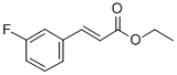 CAS#: 351-46-2, Ethyl 3-(3-fluorophenyl)acrylate