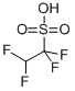CAS#: 464-14-2, Tetrafluoroethanesulfonic Acid