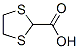 CAS 登录号：5616-65-9， 1,3-二噻戊环-2-羧酸
