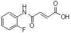 CAS#: 63539-50-4, (2E)-4-[(2-Fluorophenyl)Amino]-4-Oxo-2-Butenoic Acid