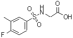 CAS 登录号：670260-29-4， N-[(4-氟-3-甲基苯基)磺酰基]甘氨酸