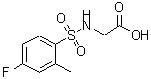 CAS 登录号：670260-30-7， N-[(4-氟-2-甲基苯基)磺酰基]甘氨酸
