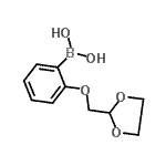CAS#: 915402-13-0, [2-(1,3-Dioxolan-2-ylmethoxy)phenyl]boronic acid