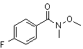 structure of CAS# 116332-54-8, N-Methyl-N-methoxy-4-fluorobenzamide