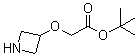 CAS 登录号：1243440-47-2, 2-(3-氮杂环丁基氧基)乙酸叔丁酯