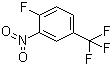 CAS # 367-86-2, 4-Fluoro-3-nitrobenzotrifluoride, 3-Nitro-4-Fluorobenzotrifluoride, 1-Fluoro-2-nitro-4-(trifluoromethyl)-benzene