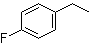 CAS # 459-47-2, 1-Ethyl-4-fluorobenzene, 4-Ethylfluorobenzene, 4-Fluoroethylbenzene, p-Fluoroethylbenzene