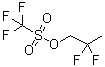 CAS 登录号：784193-15-3, 2,2-二氟丙基三氟甲烷磺酸酯