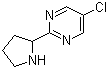 CAS 登录号：944901-10-4, 5-氯-2-(2-吡咯烷基)嘧啶